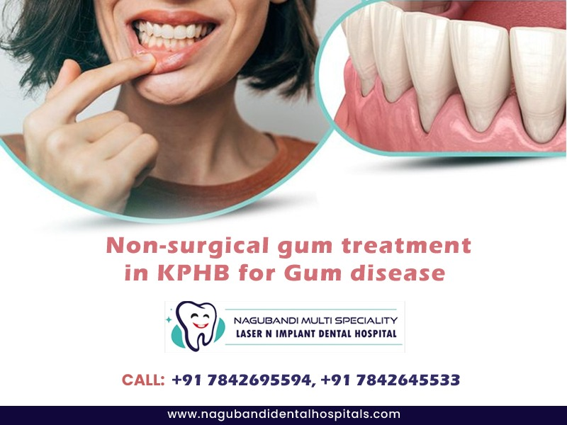 Non-surgical gum treatment in KPHB for Gum disease